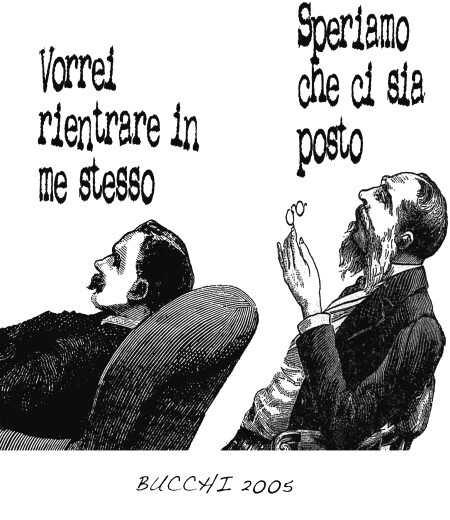 Vignetta umoristica raffigurante una seduta con il paziente steso sul divano e lo psicologo alle sue spalle. Il paziente dice "Vorrei rientrare in me stesso" e lo psicologo risponde "Speriamo che ci sia posto".